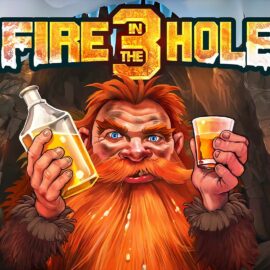 Fire In The Hole 3