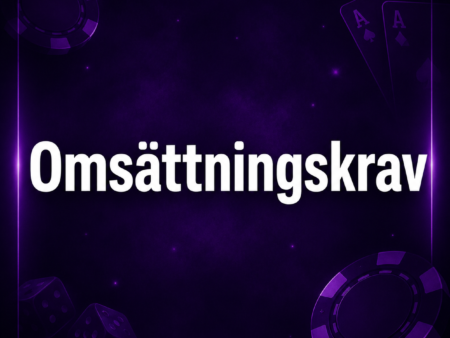 Vad är omsättningskrav? – En enkel casino bonus guide